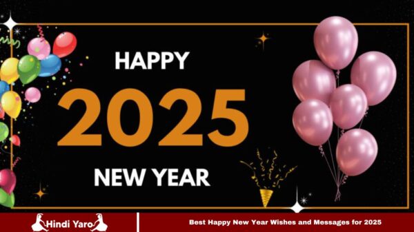 270+ Best Happy New Year Wishes and Messages for 2025 - Hindi Yaro