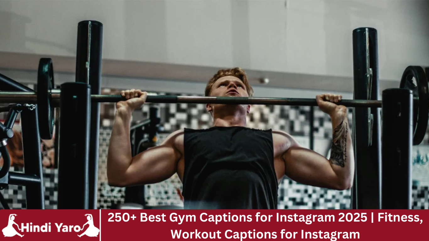 250+ Best Gym Captions for Instagram 2025 | Fitness, Workout Captions for Instagram