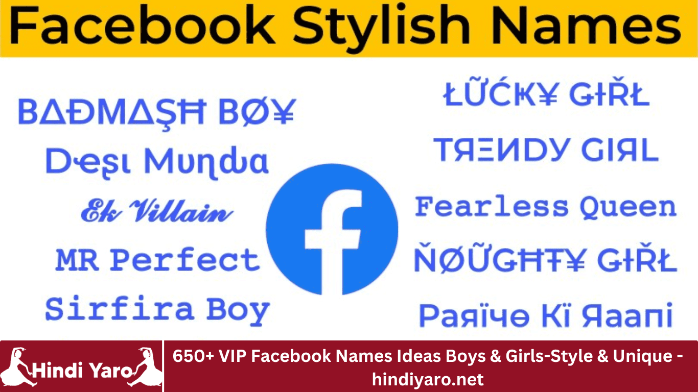 650+ VIP Facebook Names Ideas Boys & Girls-Style & Unique -hindiyaro.net