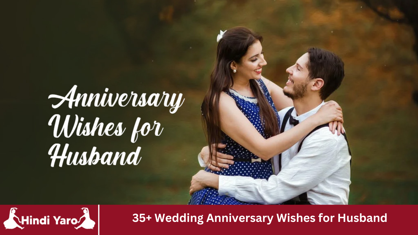 35+ Wedding Anniversary Wishes for Husband