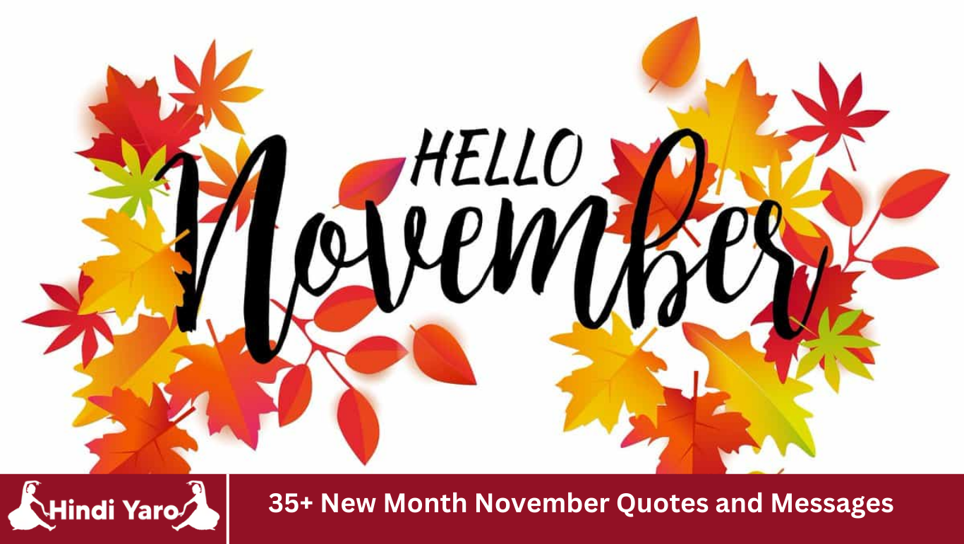 35+ New Month November Quotes and Messages