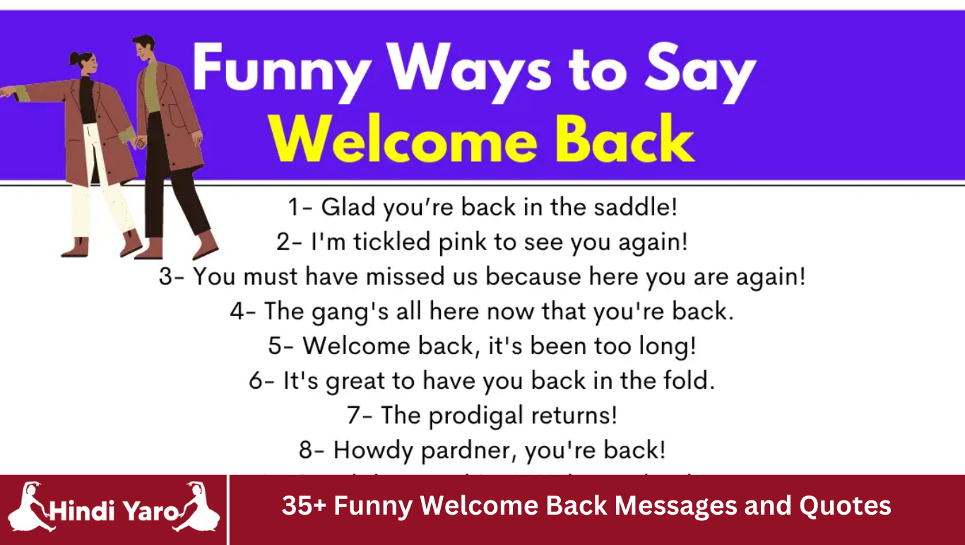35+ Funny Welcome Back Messages and Quotes