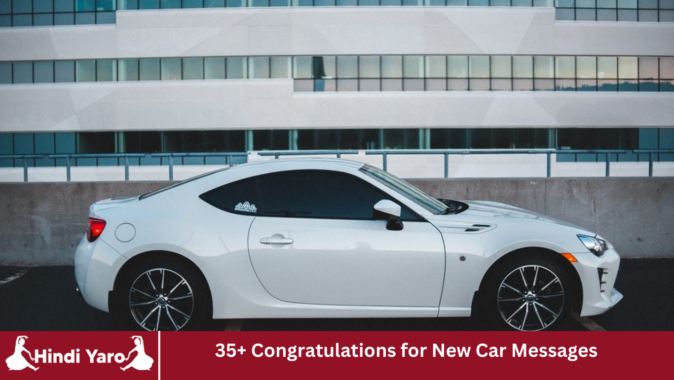 35+ Congratulations for New Car Messages