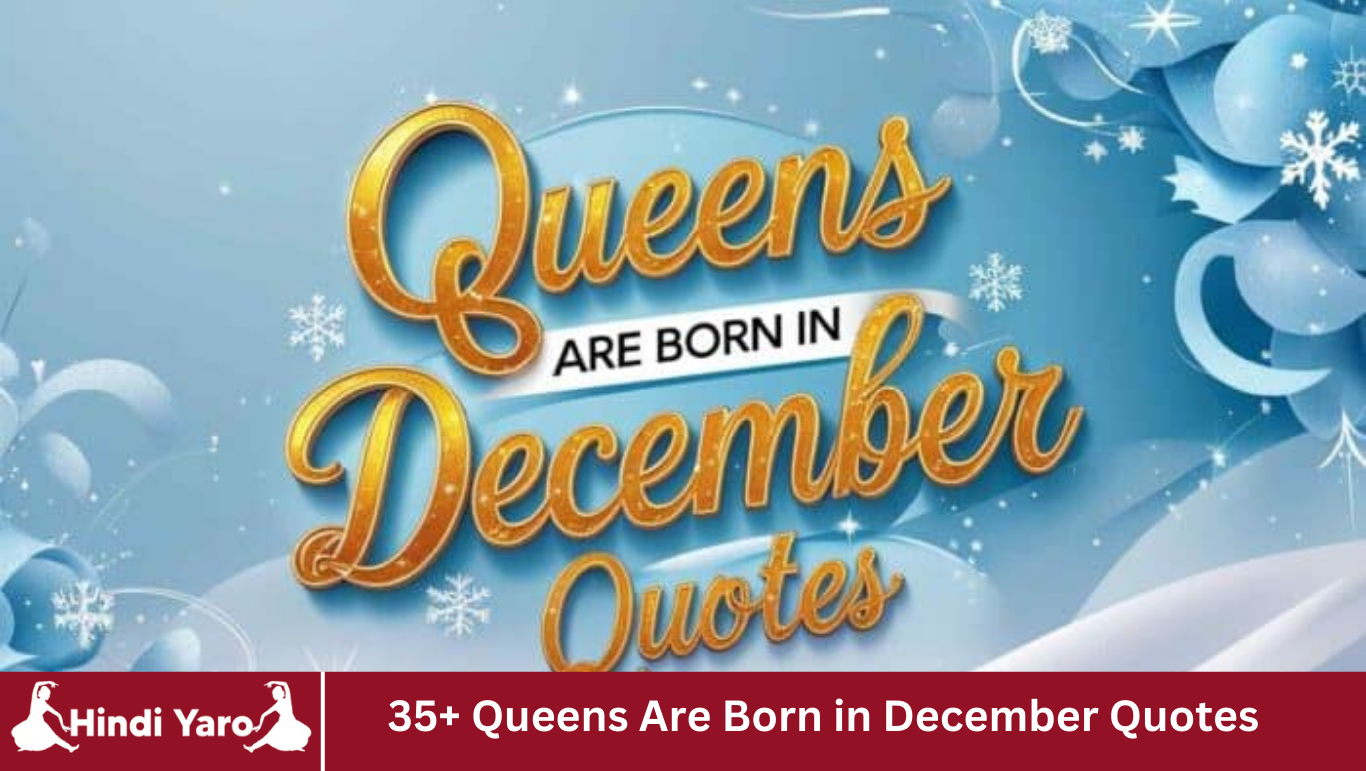 35+ Queens Are Born in December Quotes
