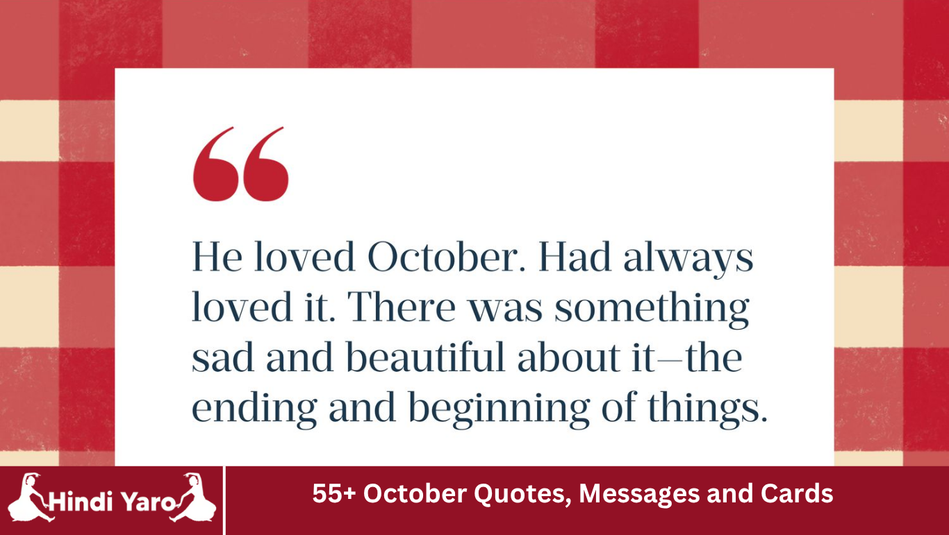 55+ October Quotes, Messages and Cards