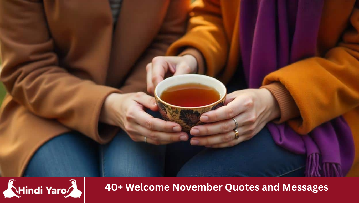 40+ Welcome November Quotes and Messages