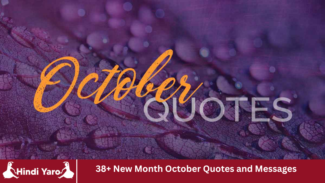 38+ New Month October Quotes and Messages