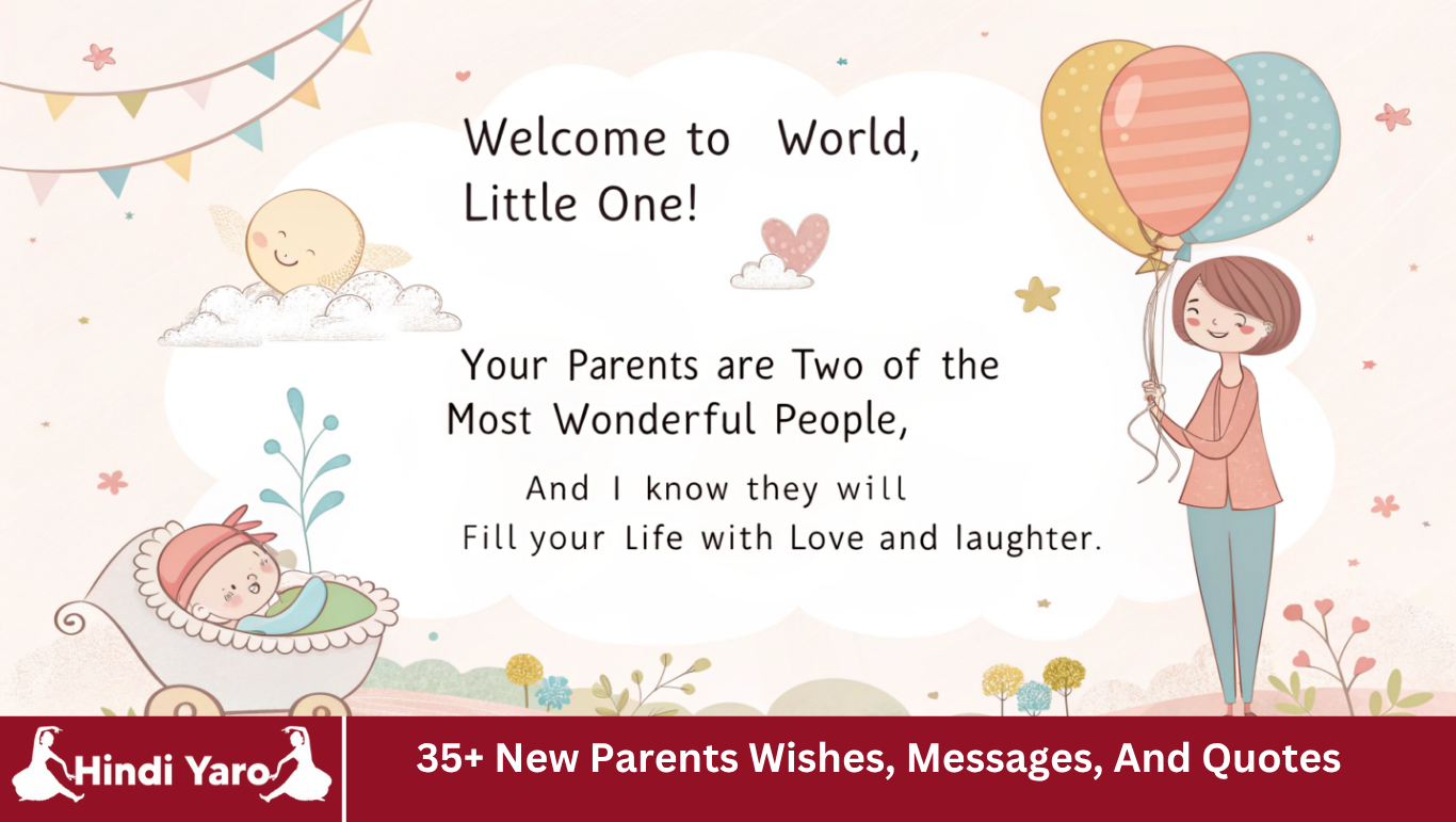 35+ New Parents Wishes, Messages, And Quotes