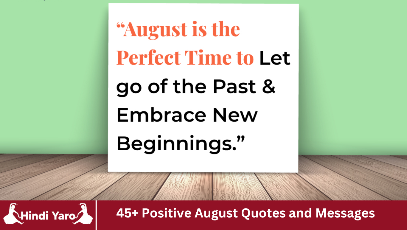 45+ Positive August Quotes and Messages
